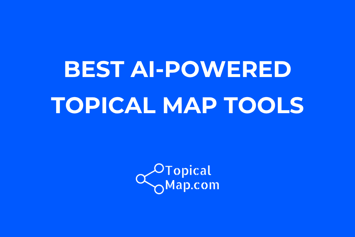 White text on a blue background reads "Best AI-Powered Topical Map Tools" above the logo and name "TopicalMap.com" with a simple connected nodes graphic.